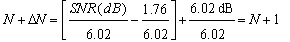 由于 SNR（dB） = 6.02N + 1.76 dB，其中N為位數(shù)，從而